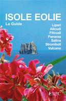   Isole Eolie. La guida