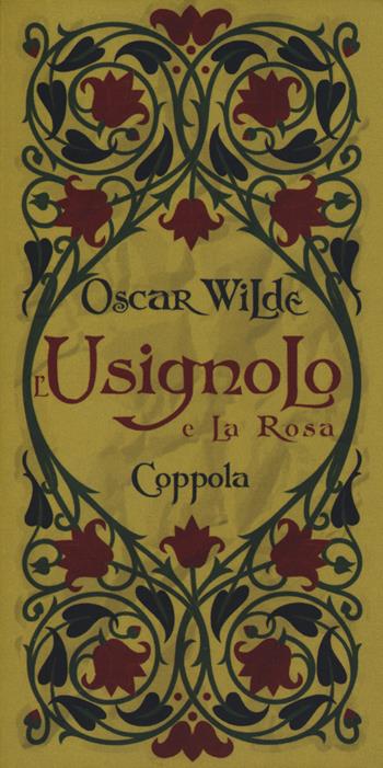 L'usignolo e la rosa - Oscar Wilde - Libro Coppola Editore 2021, I fiammiferi | Libraccio.it