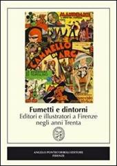 Fumetti e dintorni. Editori e illustratori a Firenze negli anni trenta
