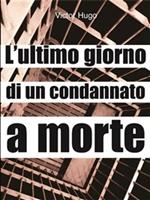 L'ultimo giorno di un condannato a morte
