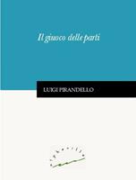   Il giuoco delle parti