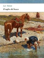   Il taglio del bosco