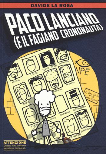 Paco Lanciano (e il fagiano crononauta) - Davide La Rosa - Libro Edizioni NPE 2014, Nuvole in tempesta | Libraccio.it