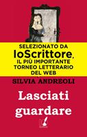   Lasciati guardare