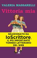   Vittoria mia