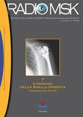 L'imaging della spalla operata. MSK. Vol. 7