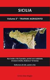 Sicilia. Vol. 2: Trapani, Agrigento.