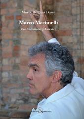 Marco Martinelli. Un drammaturgo corsaro
