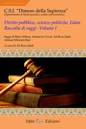 Diritto pubblico, scienze politiche, islam. Raccolta di saggi. Vol. 1