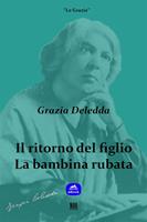   Il ritorno del figlio-La bambina rubata