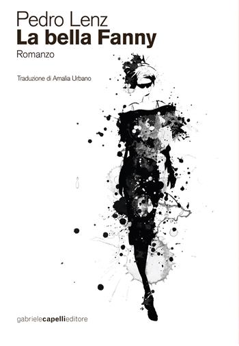 La bella Fanny - Pedro Lenz - Libro GCE 2019 | Libraccio.it
