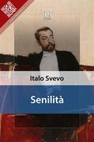   Senilità