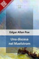 Una discesa nel Maelström