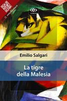   La tigre della Malesia