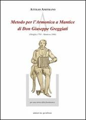 Metodo per l'armonica a mantice di don Giuseppe Greggiati (Ostiglia 1793-Mantova 1866)