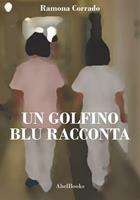   Un golfino blu racconta