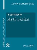  Il Settecento. Arti visive