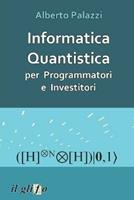 Informatica quantistica per programmatori e investitori