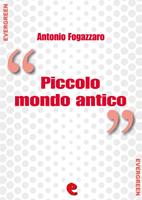   Piccolo mondo antico