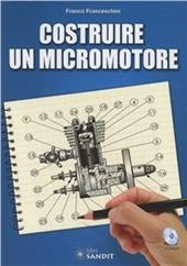Costruire un micromotore