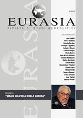 Eurasia. Rivista di studi geopolitici (2022). Vol. 4: Siamo sull'orlo della guerra.
