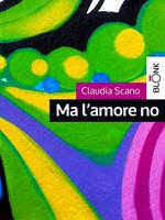   Ma l'amore no