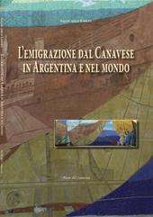 L' emigrazione dal Canavese in Argentina e nel mondo