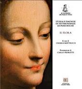 Storia e diagnosi di testimonianze leonardesche. Vol. 2: Flora.
