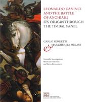 Leonardo da Vinci and the Battle of Anghiari. Its origin through the Timbal Panel