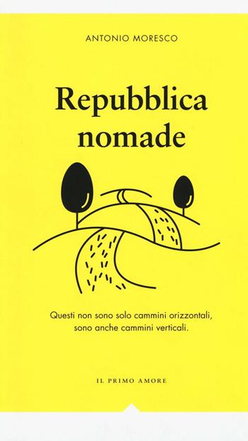 Repubblica nomade - Antonio Moresco - Libro Effigie 2016, I fiammiferi | Libraccio.it