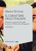 Il carattere degli italiani. Vol. 2
