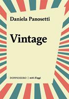   Vintage. Forme e stili di una mania collettiva