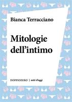   Mitologie dell'intimo