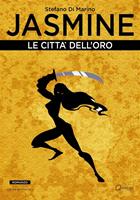   Le città dell'oro. Jasmine