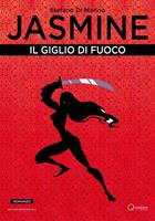   Il giglio di fuoco. Jasmine