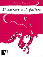   Il sovrano e il giullare