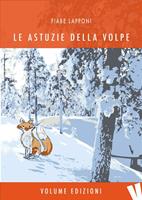Le astuzie della volpe. Fiabe lapponi
