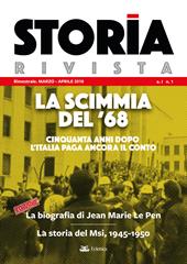Storia Rivista (2018). Vol. 1: scimmia del '68. Cinquanta anni dopo l'Italia paga ancora il conto. Marzo-Aprile, La.