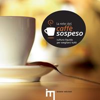   La rete del caffè sospeso