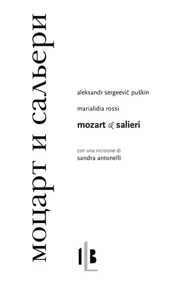 Mozart e Salieri. Testo russo a fronte - Aleksandr Sergeevic Puškin - Libro IkonaLiber 2012, Janus | Libraccio.it