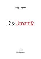   Dis-Umanità