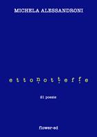   Effettonotte. 21 poesie