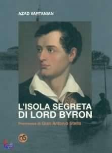 L'isola segreta di Lord Byron - Azad Vartanian - Libro Nuovi Sentieri 2014 | Libraccio.it
