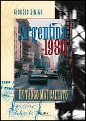 Argentina 1980. Un tango mai ballato