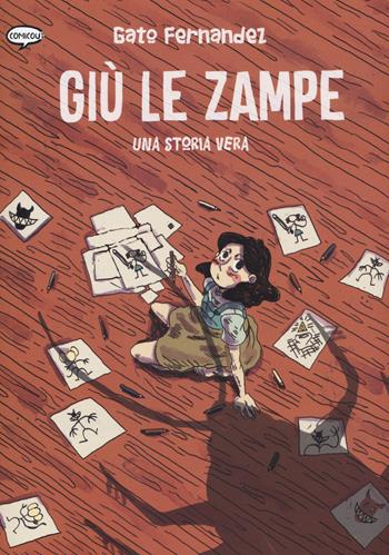 Giù le zampe - Fernandez Gato - Libro Comicout 2021, Graphic novel | Libraccio.it