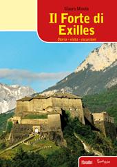 Il forte di Exilles. Storia, visita, escursioni