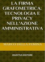 La firma grafometrica: tecnologia e privacy nell'azione amministrativa