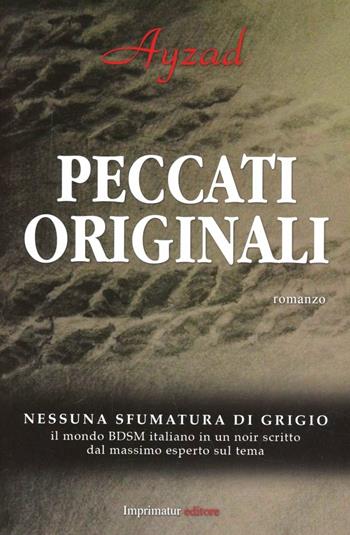 Peccati originali - Ayzad - Libro Imprimatur 2013 | Libraccio.it