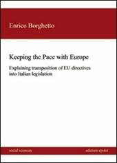 Keeping the Pace with Europe. Explaining transposition of EU directives into italian legislation