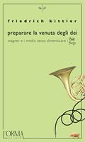   Preparare la venuta degli dei. Wagner e i media senza dimenticare i Pink Floyd